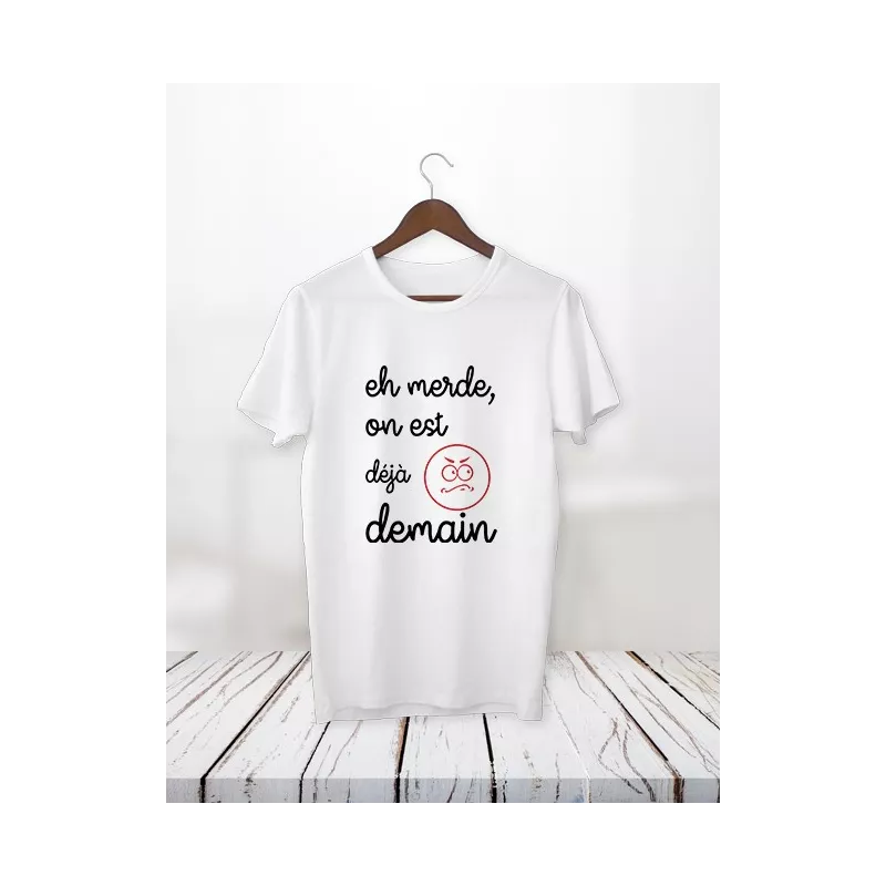 Eh merde - Teejii - personnalisation de tous vos T-shirts à Verviers